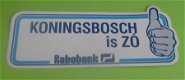 Sticker Koningsbosch is ZO(rabobank) - 1 - Thumbnail