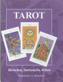 Tarot, rituelen, fantasieën, feiten, Heidemarie H. Pielmeier - 1