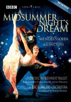 Pacific Northwest Ballet  -  A Midsummer Night's  Dream   (DVD)  BBC