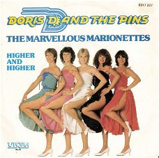 singel Doris D & the Pins - The marvellous marionettes / higher and higher