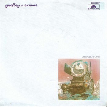 singel Godley & Creme - Under your thumb / Power behind the throne - 1
