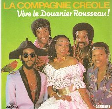 singel La Compagnie Creole - Vive le douanier Rousseau! / Le diable dans la maison