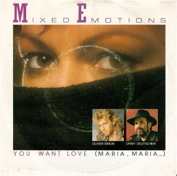 singel Mixed Emotion - You want love (Maria, Maria) / instrumental - 1