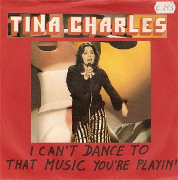 singel Tina Charles - I can’t dance to that music you’re playin’ / joe - 1