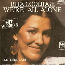 singel Rita Coolidge - We’re all alone / Southern lady