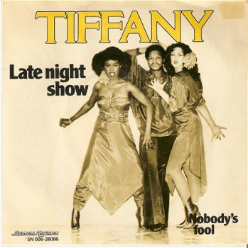 singel Tiffany - Late night show / Nobody’s fool - 1