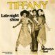 singel Tiffany - Late night show / Nobody’s fool - 1 - Thumbnail