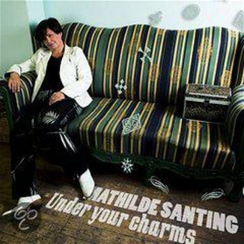 Mathilde Santing And The New Traditions ‎– Under Your Charms (CD) - 1