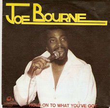 singel Joe Bourne - Hold on to what you’ve got / The B side