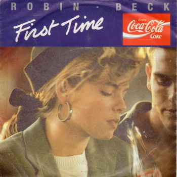 Robin Beck : First time (Coca cola reclame) (1988) - 1