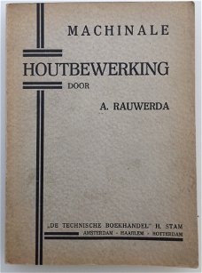 De machinale houtbewerking