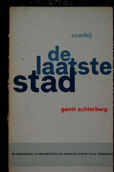 Gerrit Achterberg: Voorbij de laatste stad - 1