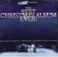 The Best Christmas Album Ever ! (2 CD) - 1 - Thumbnail