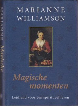 Marianne Williamson: Magische momenten - 1