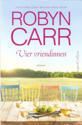 Robyn Carr met Vier vriendinnen - nr. 1