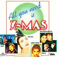 All You Need Is X-Mas  (CD)