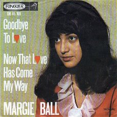 Margie Ball : Goodbye to love (1965)