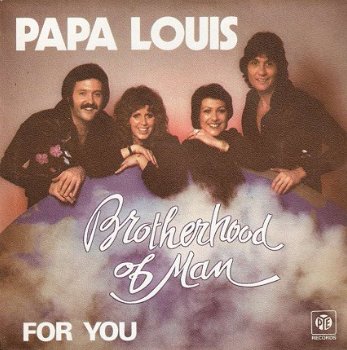 singel Brotherhood of Man - Papa Louis / For you - 1