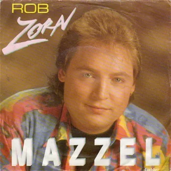 Rob Zorn ‎– Mazzel (1991) - 1