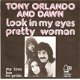 singel Tony Orlando & Dawn - Look in my eyes pretty woman / my love has no pride - 1 - Thumbnail
