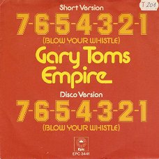 singel Gary Toms Empire - 7-6-5-4-3-2-1blow your whistle (short version) /7-6-5-4-3-2-1blow your whi