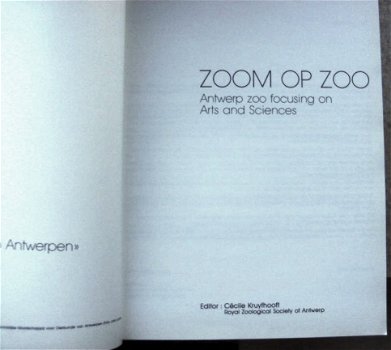 Boek ZOOM OP ZOO Antwerp zoo focusing on Arts and Sciences - 4