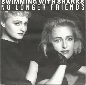 Swimming With Sharks ‎– No Longer Friends (1988) - 1
