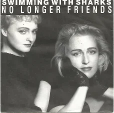 Swimming With Sharks ‎– No Longer Friends  (1988)