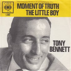 KERSTSINGLE * Tony Bennett - Moment Of Truth  * HOLLAND 7"