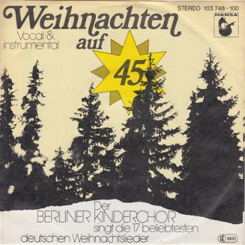 KERSTSINGLE * Berliner Kinderchor - Weihnachten On 45 * - 1