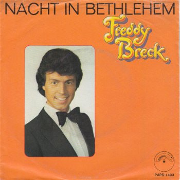 KERSTSINGLE * Freddy Breck - Nacht In Bethlehem * HOLLAND 7