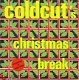 KERSTSINGLE * COLDCUT * CHRISTMAS BREAK * GERMANY 7