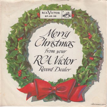 KERSTSINGLE * Mery Christmas Fron Your RCA Victor Record Dealer * USA 7