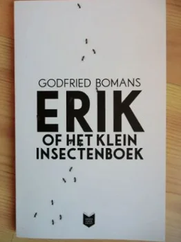 Godfried Bomans - Erik of het klein insectenboek GLOEDNIEUW - 0