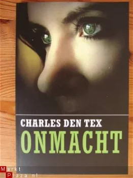 Cadeautip: Charles den Tex - Onmacht - GLOEDNIEUW - 1