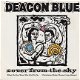 KERSTSINGLE * Deacon blue - Cover From The Sky * GREAT BRITAIN 7