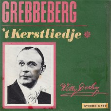 KERSTSINGLE * WILLY DERBY - GREBBEBERG * HOLLAND 7"