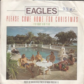 KERSTSINGLE * EAGLES * PLEASE COME HOME FOR CHRISTMAS * HOLLAND 7