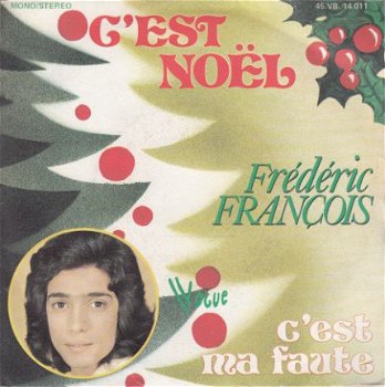 KERSTSINGLE * FREDERIC FRANCOIS * C'EST NOEL * FRANCE 7