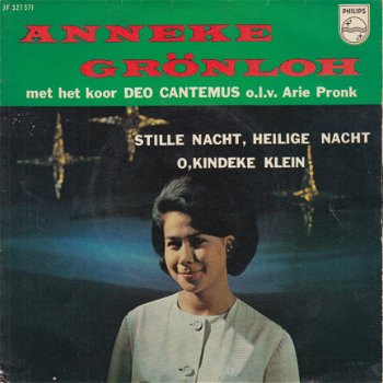 VINYL SINGLE * ANNEKE GRÖNLOH * STILLE NACHT -, HEILIGE NACHT * HOLLAND - 1