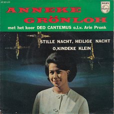 VINYL SINGLE * ANNEKE GRÖNLOH *  STILLE NACHT -, HEILIGE NACHT * HOLLAND