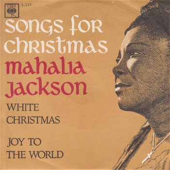 KERSTSINGLE * MAHALIA JACKSON - WHITE CHRISTMAS * HOLLAND 7