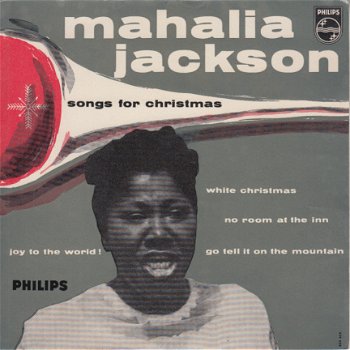 KERSTSINGLE * MAHALIA JACKSON * SONG FOR CHRISTMAS * HOLLAND 7