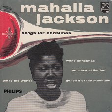 KERSTSINGLE * MAHALIA JACKSON  * SONG FOR CHRISTMAS * HOLLAND 7" EP