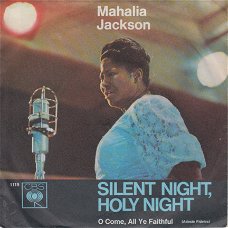 KERSTSINGLE * MAHALIA JACKSON  - SILENT NIGHT, HOLY NIGHT * GERMANY 7"