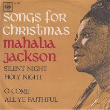 KERSTSINGLE * MAHALIA JACKSON  * Silent Night, Holy Night * HOLLAND 7"