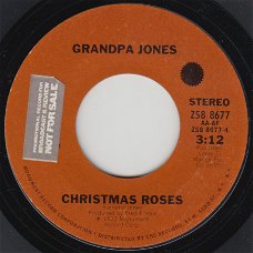 KERSTSINGLE * GRANDPA JONES - CHRISTMAS ROSES   * U.S.A.  7" *