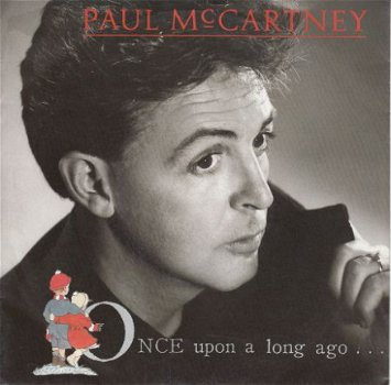 KERSTSINGLE * PAUL McCARTNEY * ONCE UPON A LONG AGO * GERMANY 7