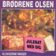 KERSTSINGLE * OLSEN BROTHERS - JULENAT MED DIG * DENMARK 7