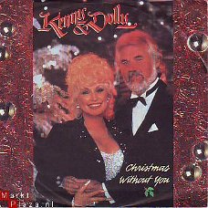 KERSTSINGLE * KENNY ROGERS & DOLLY PARTON * CHRISTMAS WITHOUT YOU * GERMANY 7"